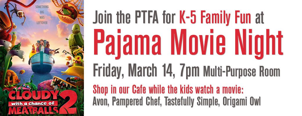 K-5 Pajama Movie Night, March 14th