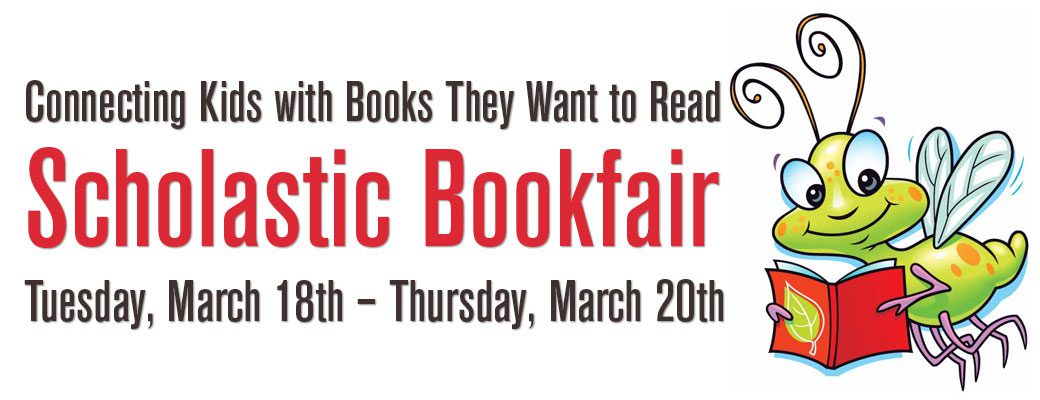 Scholastic bookfair week of March 17th